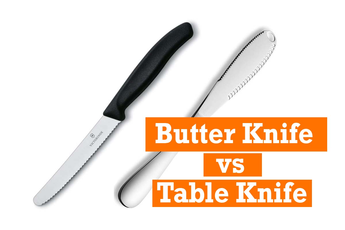 Butter Knife vs Table Knife